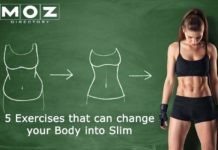 5 Exercises that can change your Body into Slim